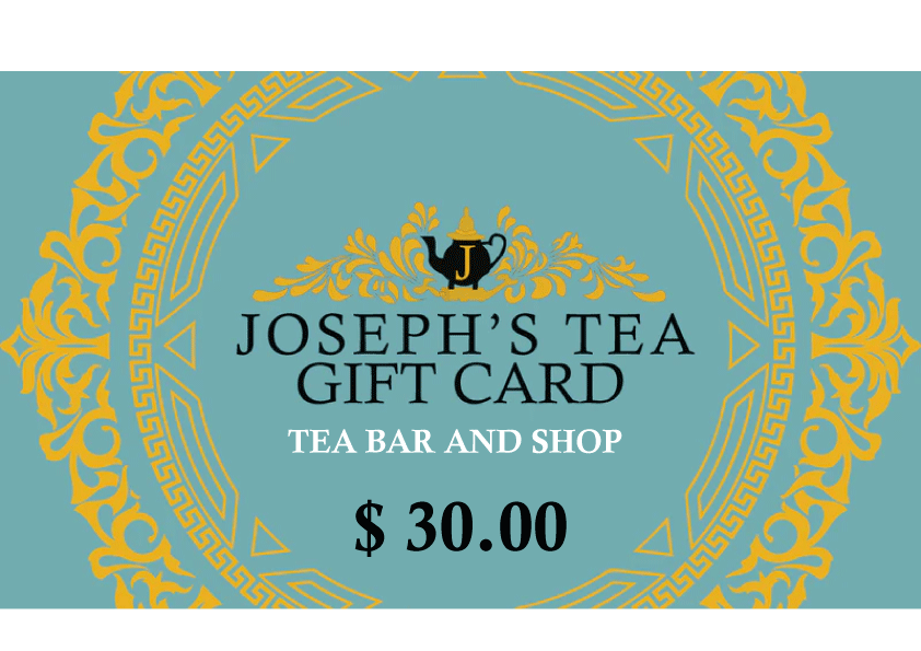 JOSEPH&#39;S TEA BAR GIFT CARDS